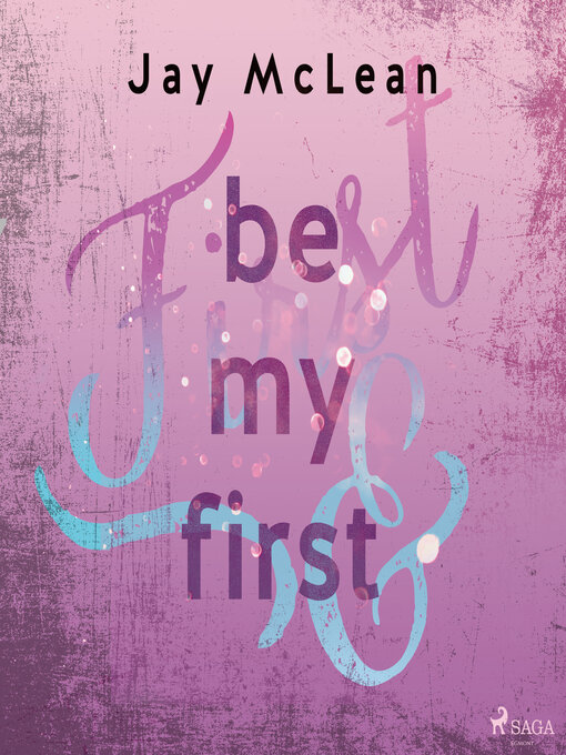 Title details for Be My First by Jay McLean - Available